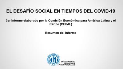Resumen del 3er informe elaborado por la CEPAL El desafio social en tiempos de Covid 19