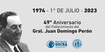 49 Aniversario del Fallecimiento del Gral. Juan Domingo Perón