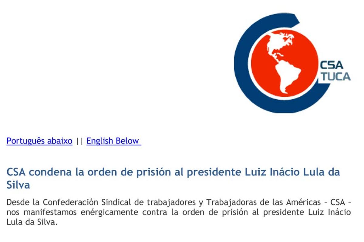 CSA condena la orden de prisión al presidente Luiz Inácio Lula da Silva