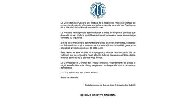 La Confederación General del Trabajo de la República Argentina expresa su más profundo repudio al salvaje atentado contra la Vice Presidenta de la Nación Cristina Fernández de Kirchner.