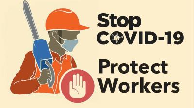 Proteja a los Trabajadores! Alto al COVID-19