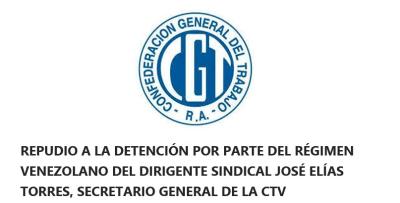 La CGT RA exige la inmediata liberación de José Elías Torres