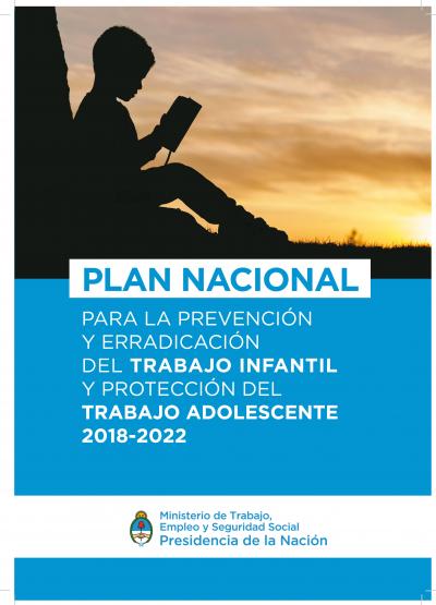 Plan Nacional para la Prevención y Erradicación del Trabajo Infantil y Protección del Trabajo Adolescente 2018 - 2022