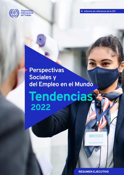 Perspectivas Sociales y del Empleo en el Mundo Tendencias 2022